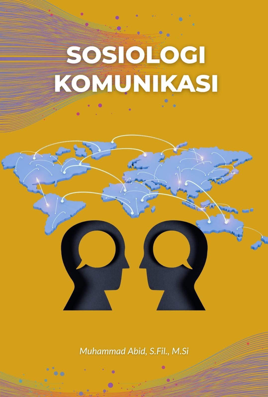 Buku Ajar KOMUNIKASI