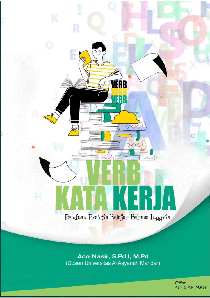 VERBS (KATA KERJA) panduan praktis belajar bahasa inggris
