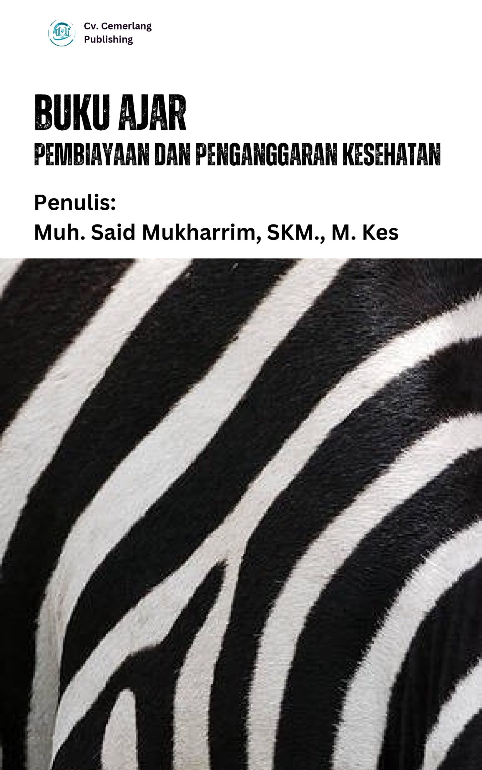 Pembiayaan dan Penganggaran Kesehatan