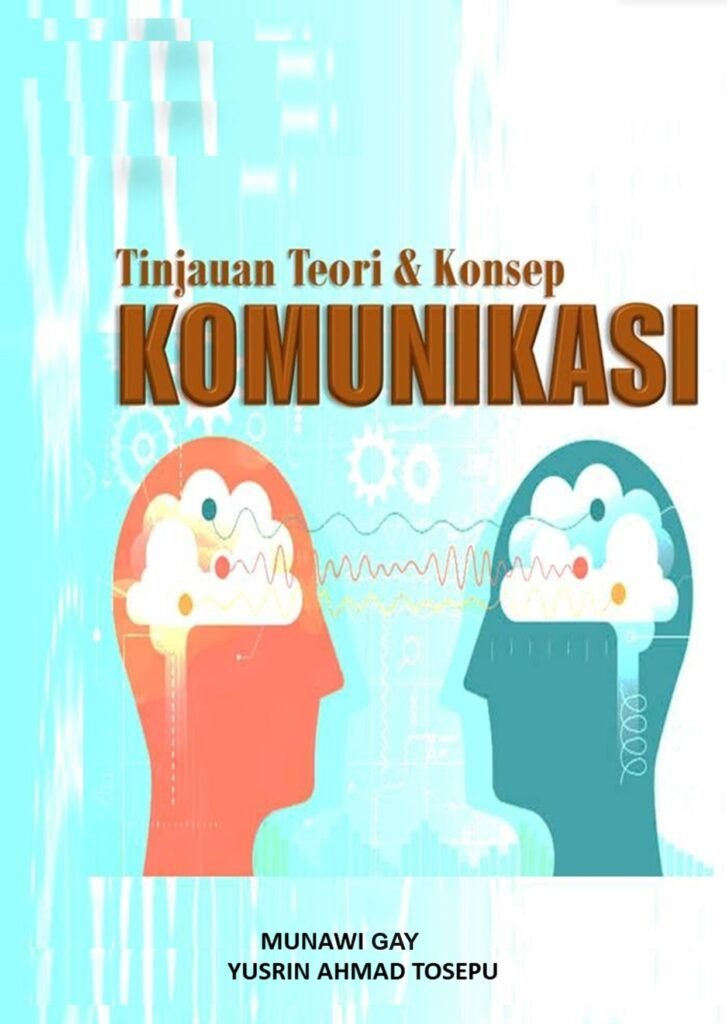 Tinjauan Teori dan Konsep Komunikasi