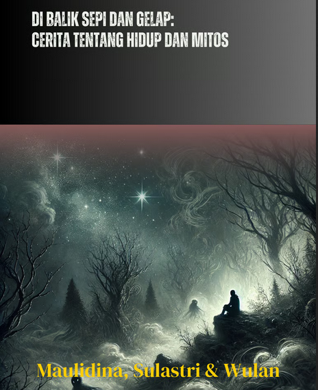 Di Balik Sepi dan Gelap