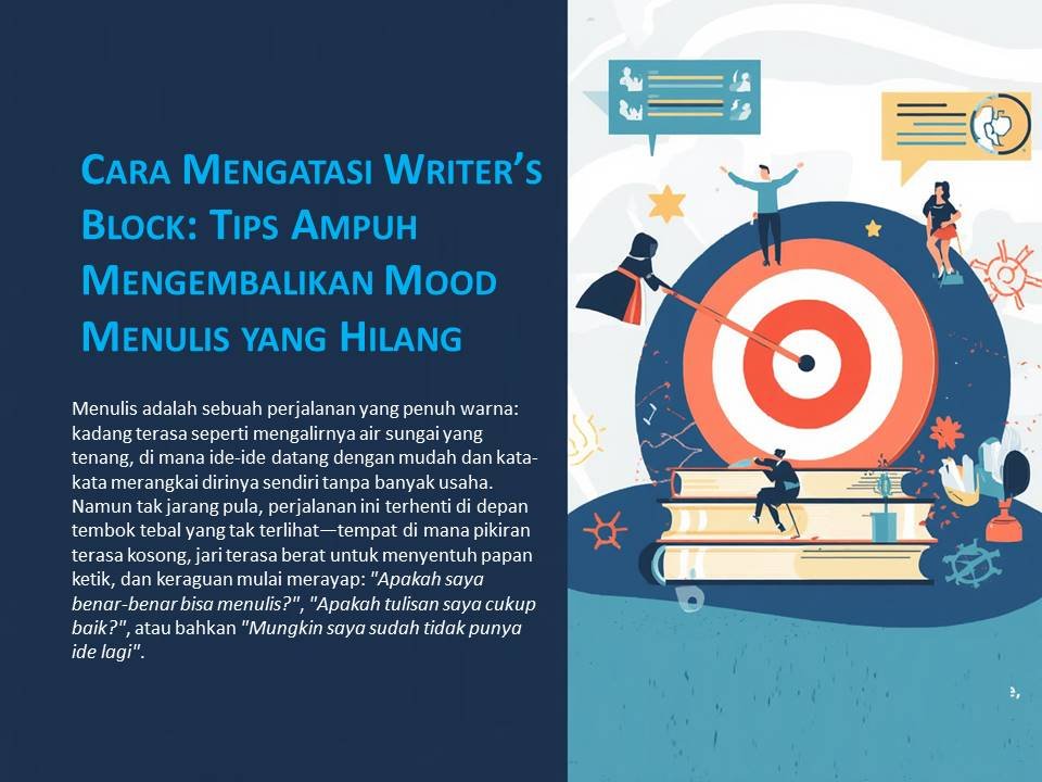 Cara Mengatasi Writer’s Block: Tips Ampuh Mengembalikan Mood Menulis yang Hilang