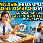 ANALISIS KEMAMPUAN PEMECAHAN MASALAH MATEMATIS SISWA MELALUI PEMBELAJARAN PROBLEM BASED LEARNING DI TTIINGKAT SMP